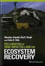 Reclamation of Mine-Impacted Land for Ecosystem Recovery