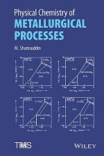 Physical Chemistry of Metallurgical Processes