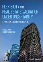 Flexibility and Real Estate Valuation Under Uncertainty