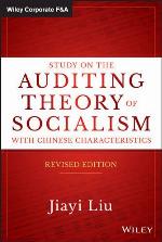 Study on the auditing theory of socialism with Chinese characteristics