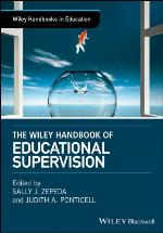 The Wiley Handbook of Educational Supervision