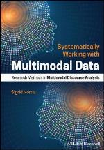 Systematically Working with Multimodal Data