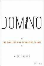 Domino : the simplest way to inspire change