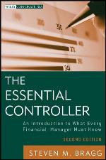 The essential controller : an introduction to what every financial manager must know