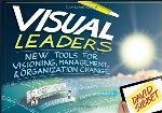 Visual leaders new tools for visioning, management, & organization change
