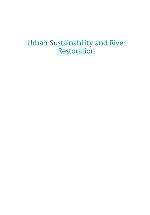 Urban sustainability and river restoration : green and blue infrastructure