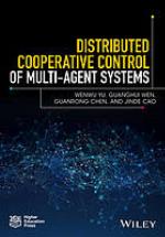 Distributed Cooperative Control of Multi-Agent Systems