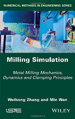 Milling simulation : metal milling mechanics, dynamics and clamping principles
