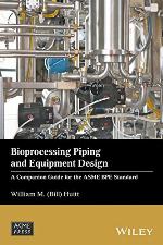 Bioprocessing Piping and Equipment Design