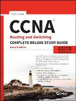 CCNA Routing and Switching Complete Deluxe Study Guide