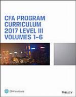 Cfa Program Curriculum 2017 Level III, Volumes 1 - 6