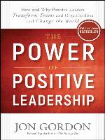 The Power of Positive Leadership