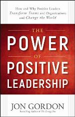 The Power of Positive Leadership