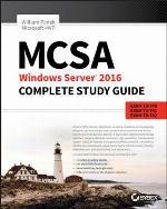 McSa Windows Server 2016 Complete Study Guide