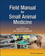 Field Manual for Small Animal Medicine