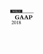 Wiley GAAP 2018 : interpretation and application of generally accepted accounting principles