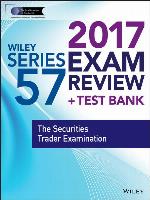 Wiley FINRA Series 57 Exam Review 2017
