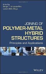 Joining of polymer-metal hybrid structures : principles and applications