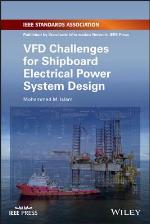 Vfd Challenges for Shipboard Electrical Power System Design