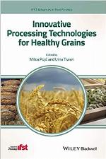 Innovative Processing Technologies for Healthy Grains