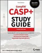 CASP+ CompTIA Advanced Security Practitioner Study Guide