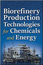 Biorefinery Production Technologies for Chemicals and Energy