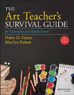 The Art Teacher's Survival Guide for Elementary and Middle Schools