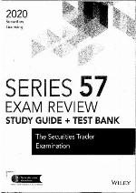 Wiley Series 57 Securities Licensing Exam Review 2020 + Test Bank