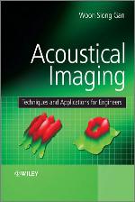 Acoustical imaging : techniques and applications for engineers