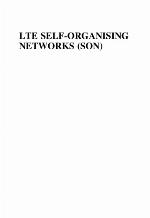 LTE self-organising networks (SON) : network management automation for operational efficiency