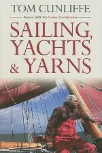 Sailing, Yachts and Yarns