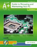 A+ Guide to Managing &amp; Maintaining Your PC (with 2 Terms (12 Months) Printed Access Card)