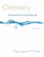 Student Solutions Manual for Whitten/Davis/Peck/Stanley's Chemistry