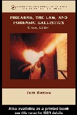 Firearms, the law, and forensic ballistics