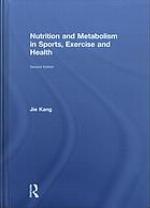 Nutrition and Metabolism in Sports, Exercise and Health
