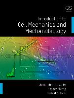 Introduction to Cell Mechanics and Mechanobiology