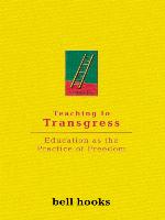 Teaching to Transgress
