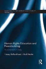 Human Rights Education and Peacebuilding : a comparative study.