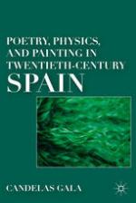 Poetry, physics, and painting in twentieth-century Spain