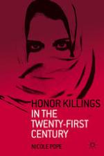 Honor Killings in the Twenty-First Century