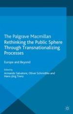 Rethinking the Public Sphere Through Transnationalizing Processes