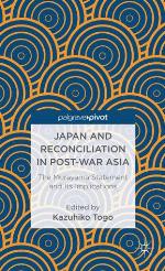 Japan and Reconciliation in Post-war Asia
