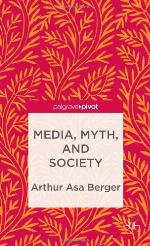 Media, Myth, and Society