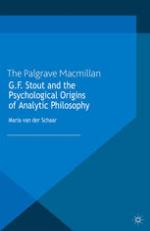 G.F. Stout and the Psychological Origins of Analytic Philosophy