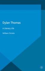 Dylan Thomas : a Literary Life