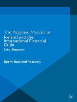 Iceland and the international financial crisis : boom, bust and recovery