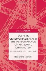 Olympic Ceremonialism and The Performance of National Character