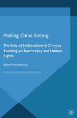 Making China Strong: The Role of Nationalism in Chinese Thinking on Democracy and Human Rights