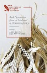 Book destruction from the medieval to the contemporary