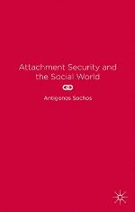 Attachment Security and the Social World